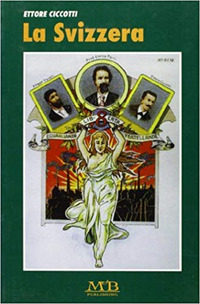 Libro Svizzera di Ettore Ciccotti - ean 9788886083492 - M & B Publishing