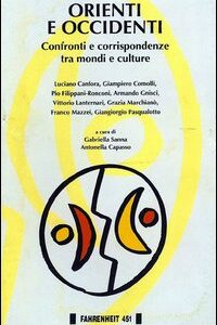 Libro Orienti e occidenti. Confronti e corrispondenze tra mondi e culture di  - ean 9788886095259 - Fahrenheit 451