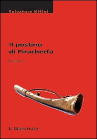 Libro postino di Piracherfa di Salvatore Niffoi - ean 9788886109451 - Il Maestrale