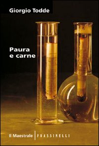 Libro Paura e carne di Giorgio Todde - ean 9788886109949 - Il Maestrale