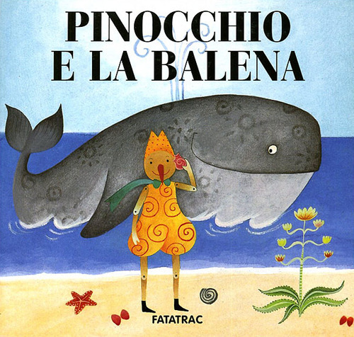 Libro Pinocchio e la balena di Sophie Fatus - ean 9788886228534 - Fatatrac