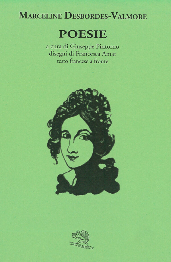 Libro Poesie. Testo francese a fronte di Marceline Desbordes Valmore - ean 9788886314176 - La Vita Felice
