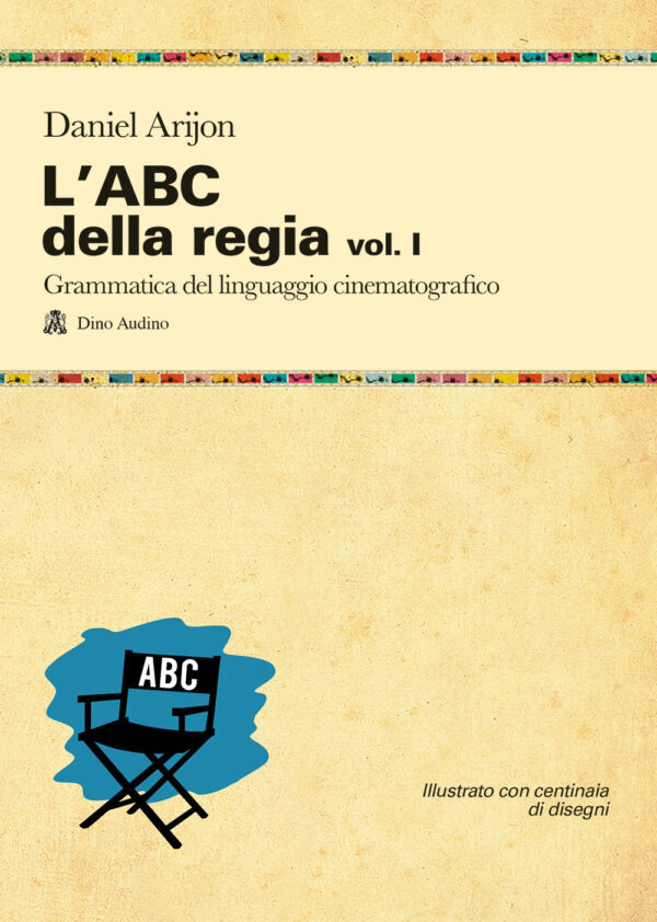 Libro ABC della regia di Daniel Arijon - ean 9788886350914 - Audino