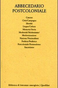 Libro Abbecedario postcoloniale di  - ean 9788886570442 - Quodlibet