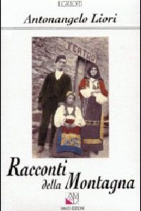 Libro Racconti della montagna di Antonangelo Liori - ean 9788886799225 - AM&D