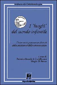 Libro luoghi del mondo infantile di  - ean 9788886801157 - Magi Edizioni