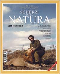 Libro Scherzi della natura di Joan Fontcuberta - ean 9788886982313 - Contrasto