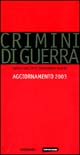 Libro Crimini di guerra. Quello che tutti dovrebbero sapere di  - ean 9788886982771 - Contrasto