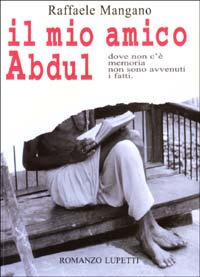 Libro mio amico Abdul di Raffaele Mangano - ean 9788887058819 - Lupetti