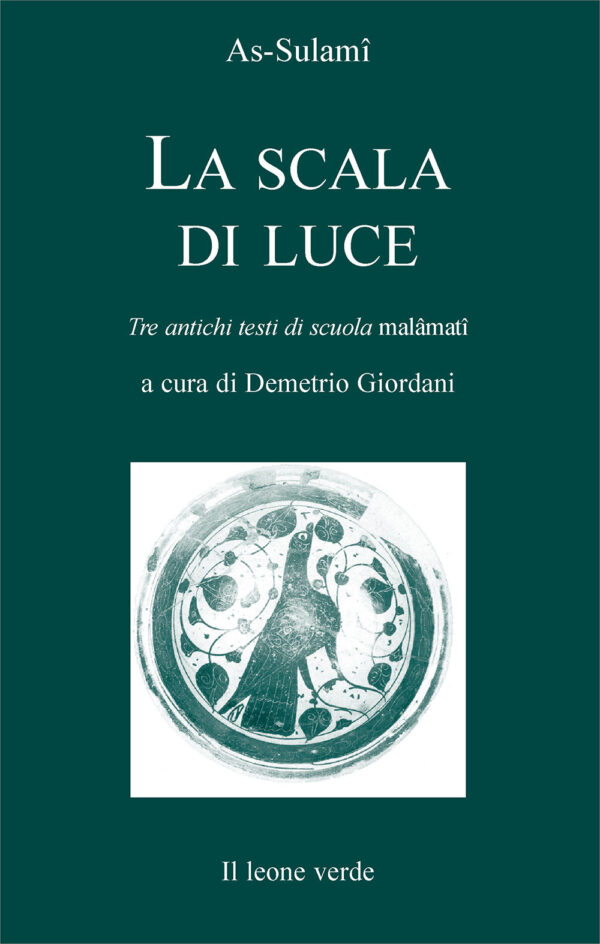 Libro scala di luce. Tre antichi testi di scuola malamati di As-Sulami - ean 9788887139921 - Il Leone Verde