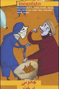 Libro albero incantato. Ediz. italiana e dari di Graziella Favaro; Chiara Carrer - ean 9788887212501 - Carthusia