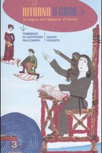 Libro Ritorno a casa. Il sogno dell'abbazia di Farfa di Tommaso Di Carpegna Falconieri; Guido Fiorato - ean 9788887212990 - Carthusia