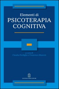 Libro Elementi di psicoterapia cognitiva di  - ean 9788887319910 - Giovanni Fioriti Editore