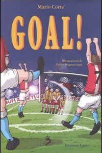 Libro Goal! di Mario Corte - ean 9788887546873 - Lapis