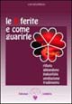 Libro 5 ferite e come guarirle. Rifiuto