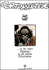 Libro Corto Maltese... E di altri Romei e di altre Giuliette di Hugo Pratt - ean 9788887715040 - Lizard