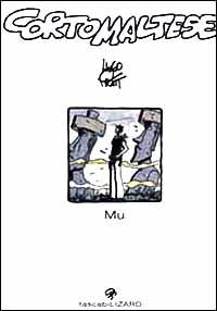 Libro Corto Maltese. Mu di Hugo Pratt - ean 9788887715361 - Lizard