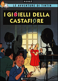 Libro gioielli della Castafiore. Le avventure di Tintin di Hergé - ean 9788887715712 - Lizard