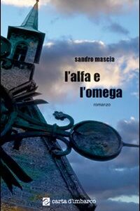 Libro alfa e l'omega di Sandro Mascia - ean 9788887758276 - Scuola Sarda