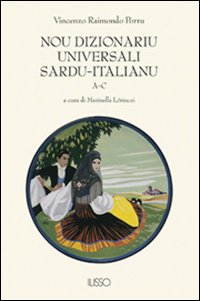 Libro Nou dizionariu universali sardu-italianu di Vincenzo Porru - ean 9788887825398 - Ilisso