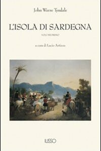 Libro isola di Sardegna di John W. Tyndale - ean 9788887825459 - Ilisso