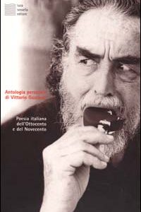 Libro Antologia personale di Vittorio Gassman. Poesia italiana dell'Ottocento e del Novecento di  - ean 9788887995060 - Luca Sossella Editore