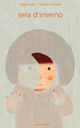Libro Sera d'inverno di Jorge Luján - ean 9788888148762 - Bohem Press Italia