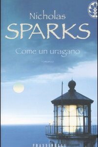 Libro Come un uragano di Nicholas Sparks - ean 9788888320236 - Sperling & Kupfer