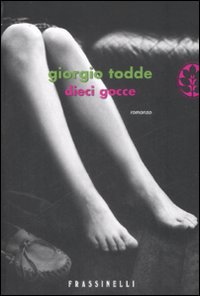 Libro Dieci gocce di Giorgio Todde - ean 9788888320366 - Sperling & Kupfer