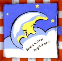 Libro Buona notte! Sogni d'oro! di  - ean 9788888411804 - Ape Junior