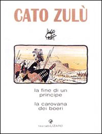 Libro Cato zulù di Hugo Pratt - ean 9788888545011 - Lizard