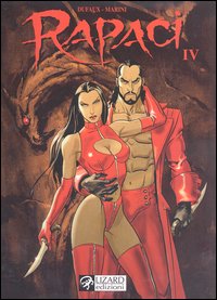 Libro Rapaci di Jean Dufaux; Enrico Marini - ean 9788888545158 - Lizard