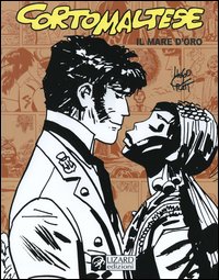 Libro Corto Maltese. Il mare d'oro di Hugo Pratt - ean 9788888545547 - Lizard