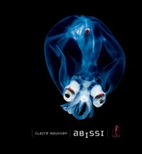 Libro Abissi di Claire Nouvian - ean 9788888585901 - L'Ippocampo