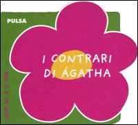Libro contrari di Ágatha di Ágatha Ruiz de la Prada - ean 9788888624037 - Pulsa