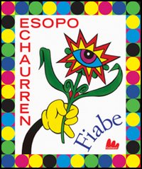 Libro Fiabe di Esopo; Pablo Echaurren - ean 9788888716213 - Gallucci