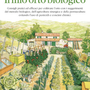 Libro mio orto biologico di Enrico Accorsi; Francesco Beldì - ean 9788888819617 - Terra Nuova Edizioni