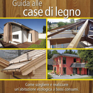 Libro Guida alle case di legno di Paolo Crivellaro - ean 9788888819747 - Terra Nuova Edizioni