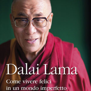 Libro Come vivere felici in un mondo imperfetto di Gyatso Tenzin (Dalai Lama) - ean 9788888819976 - Terra Nuova Edizioni