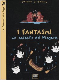 Libro fantasmi. Le cascate del Niagara di Jacques Duquennoy - ean 9788888883762 - Ape Junior