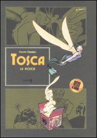 Libro Tosca la mosca di Giuseppe Palumbo - ean 9788888960265 - Comma 22