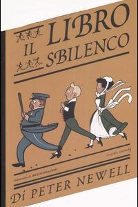 Libro libro sbilenco di Peter Newell - ean 9788889025543 - Orecchio Acerbo