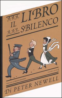 Libro libro sbilenco di Peter Newell - ean 9788889025543 - Orecchio Acerbo