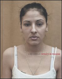 Libro Ritratti in prigione di Luigi Gariglio - ean 9788889032572 - Contrasto