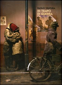 Libro In tempo di guerra di Paolo Ventura; Francine Prose - ean 9788889032961 - Contrasto