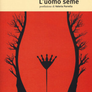 Libro uomo seme di Violette Ailhaud - ean 9788889113899 - Playground