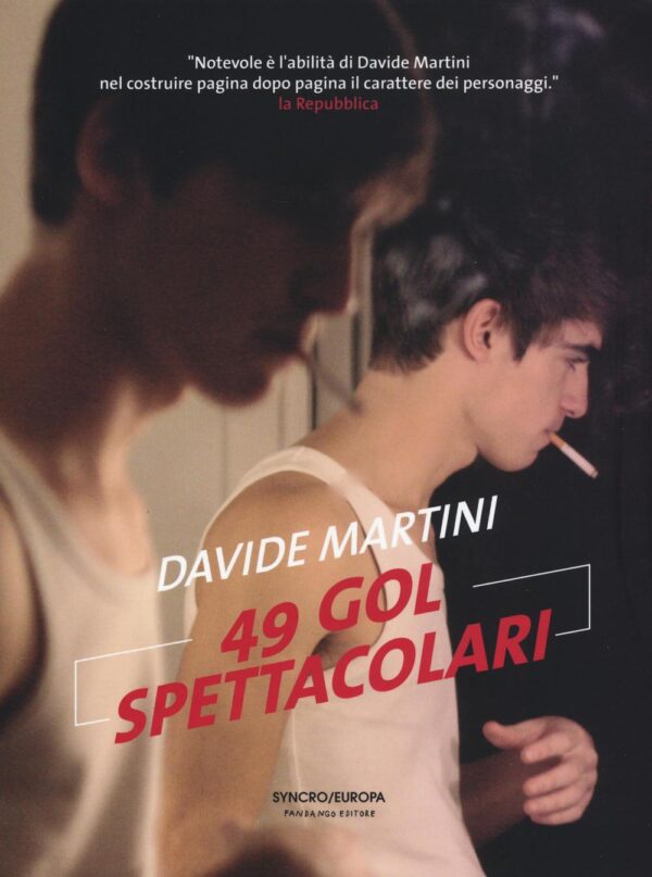 Libro 49 gol spettacolari di Davide Martini - ean 9788889113936 - Playground