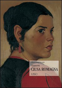 Libro Giovanni Ciusa Romagna di M. Luisa Frongia - ean 9788889188354 - Ilisso