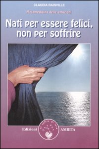 Libro Nati per essere felici
