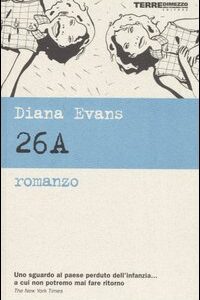 Libro Ventisei A di Diana Evans - ean 9788889385821 - Terre di Mezzo